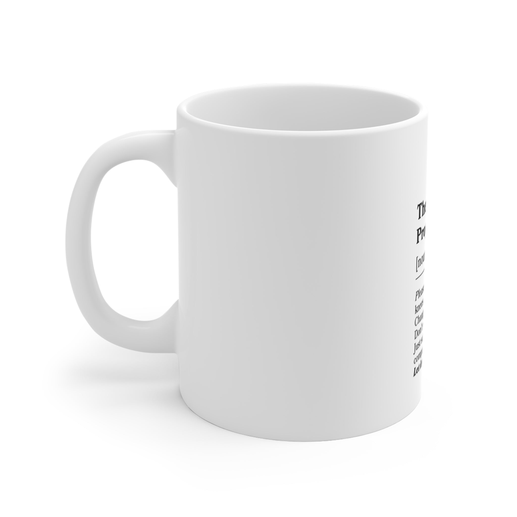 The Prophecy Definition Mug - Funny Coffee Cup with Lyrics/Text Print