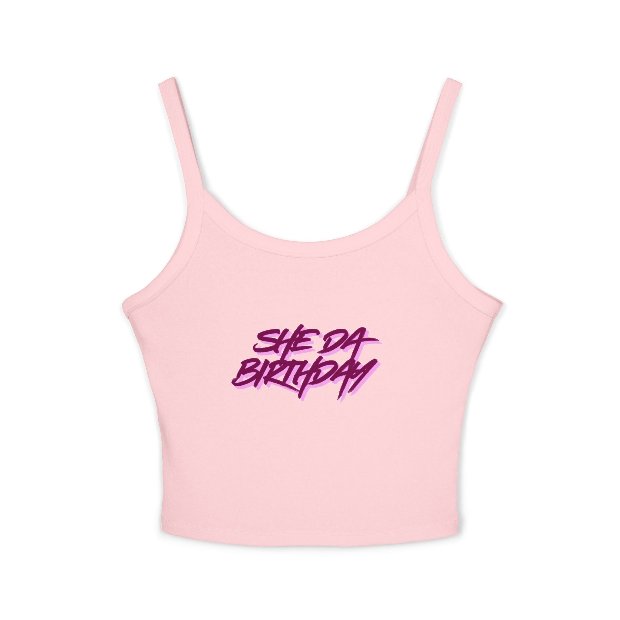 Birthday Babe Tank Top — “She Da Birthday” Pink Script Cropped Spaghetti Strap