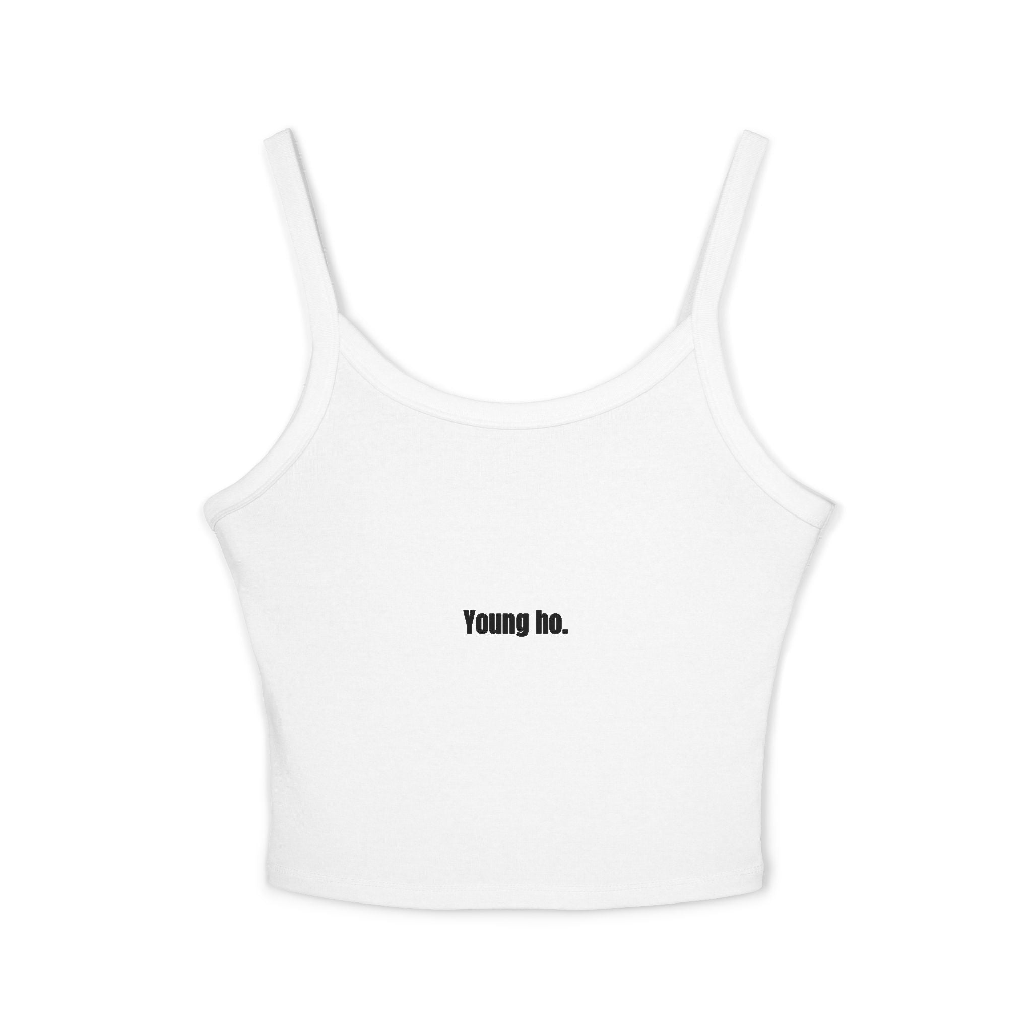 'Young hoe' Minimalist Women's Spaghetti Strap Tank Top