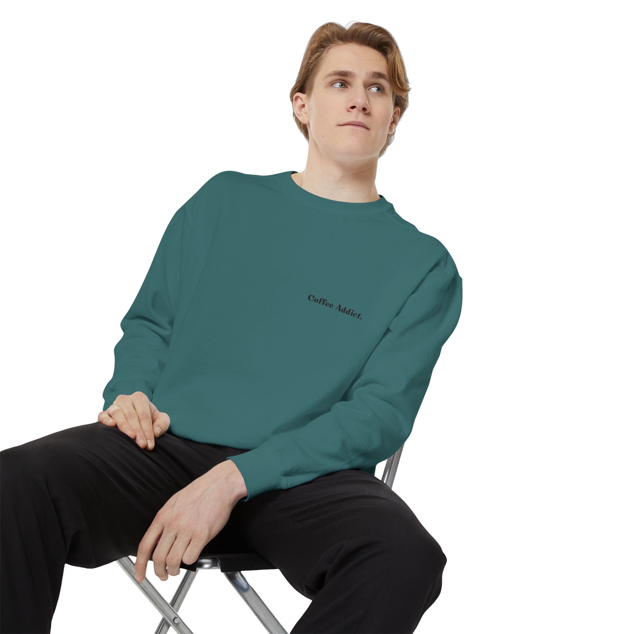 Coffee Addict Sweatshirt — Garment-Dyed Cozy Pullover for Coffee Lovers