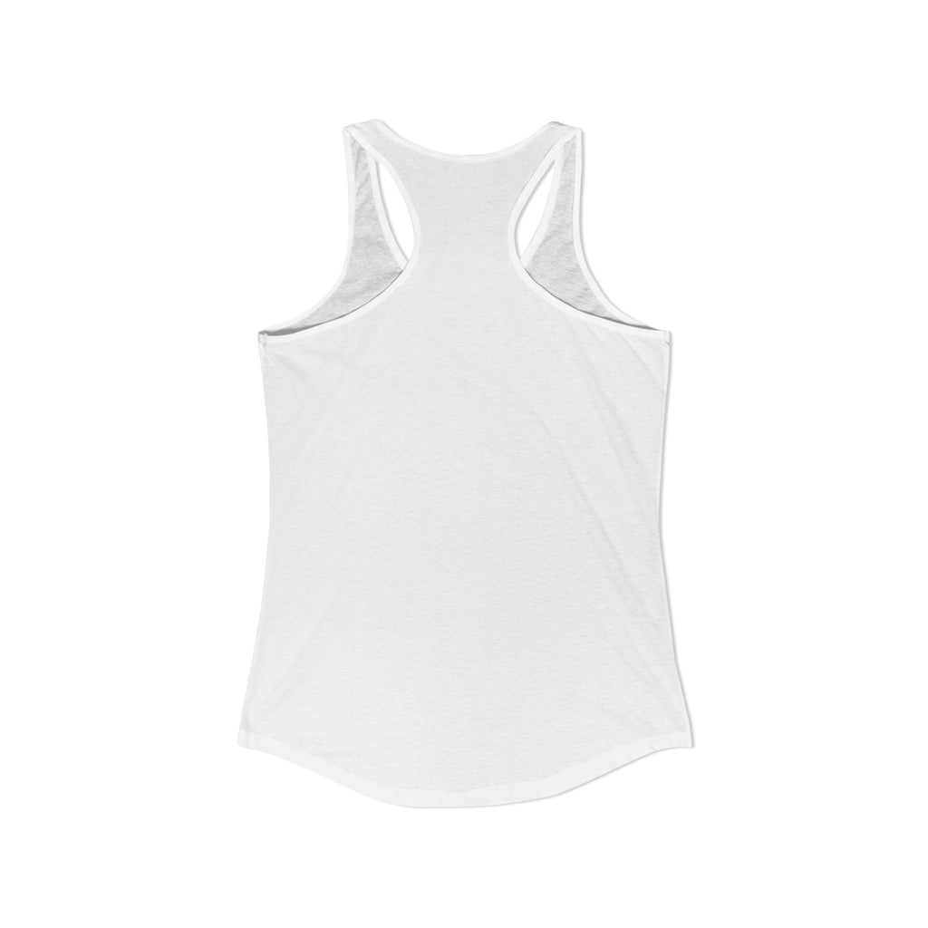 “I’m just a girl” Women's Ideal Racerback Tank